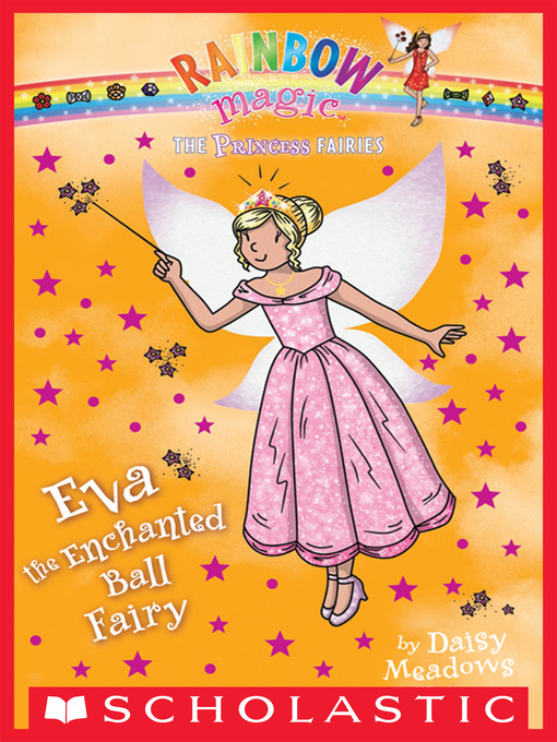 Title details for Eva the Enchanted Ball Fairy by Daisy Meadows - Wait list